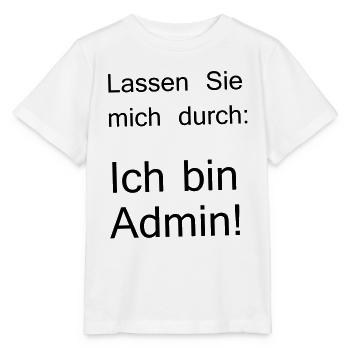 lassen Sie mich durch ich bin Admin - Stanley/Stella Kinder T-Shirt MINI CREATOR  - Weiß - Vorne - Maike (125cm)