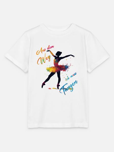 Aus dem Weg ich muss Tanzen - Tanzschule Ballett - Stanley/Stella Kinder T-Shirt MINI CREATOR - Weiß