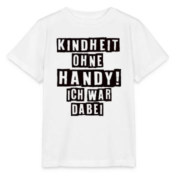Kindheit Ohne Handy Ich War Dabei 90er Jahre - Stanley/Stella Kinder T-Shirt MINI CREATOR  - Weiß - Vorne - Maike (125cm)