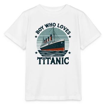Schiff Nur ein Junge, der RMS Titanic Boat Boys liebt - Stanley/Stella Kinder T-Shirt MINI CREATOR  - Weiß - Vorne - Maike (125cm)