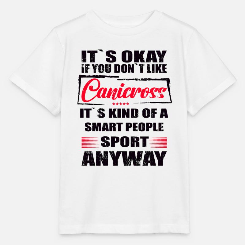 Ce n’est pas grave si vous n’aimez pas le canicross - T-shirt bio MINI CREATOR Stanley/Stella Enfant - blanc