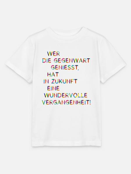 Gegenwart Zukunft Vergangenheit Lustige Sprüche - Stanley/Stella Kinder T-Shirt MINI CREATOR - Weiß
