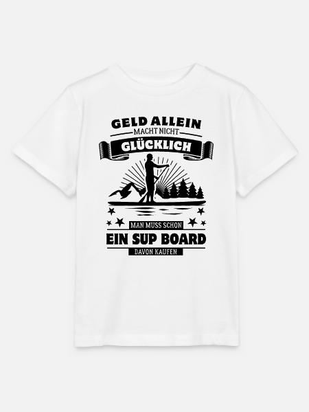 Geld allein macht nicht glücklich - aber SUP - Stanley/Stella Kinder T-Shirt MINI CREATOR  - Weiß