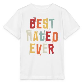 Best Mateo Ever Vorname Retro Text Geschenk - Stanley/Stella Kinder T-Shirt MINI CREATOR  - Weiß - Vorne - Maike (125cm)