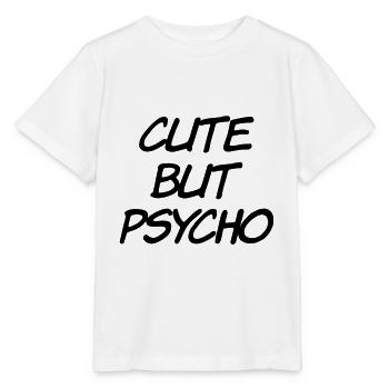Cute But Psycho - Stanley/Stella Kinder T-Shirt MINI CREATOR  - Weiß - Vorne - Maike (125cm)