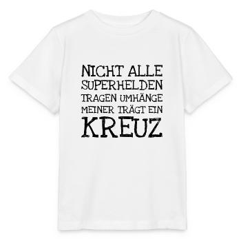 Nicht Alle Superhelden Tragen Umhänge Meiner Träg - Stanley/Stella Kinder T-Shirt MINI CREATOR  - Weiß - Vorne - Maike (125cm)