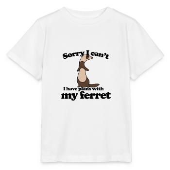 Entschuldigung, ich kann keine Pläne mit meinem Frettchen haben - Stanley/Stella Kinder T-Shirt MINI CREATOR  - Weiß - Vorne - Maike (125cm)
