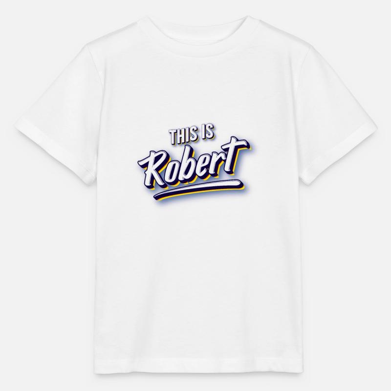 This Is Robert - Stanley/Stella MINI CREATOR Kids’ T-Shirt - white