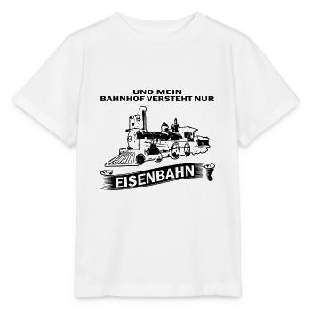 Mein Bahnhof versteht nur Eisenbahn Eisenbahner - Stanley/Stella Kinder T-Shirt MINI CREATOR  - Weiß - Vorne - Maike (125cm)