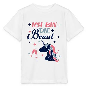 Ich bin die Braut Geschenk Hochzeit Junggesellin - Stanley/Stella Kinder T-Shirt MINI CREATOR  - Weiß - Vorne - Maike (125cm)