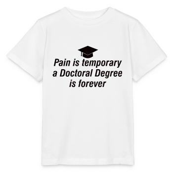 Diploma Doctoral Thesis Doctorate Doctoral Doctor - Stanley/Stella MINI CREATOR Kids’ T-Shirt - white - Front - Maike (125cm)