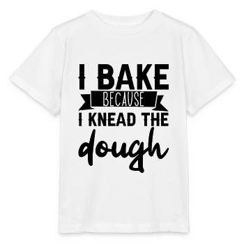 I Bake Because I Knead The Dough 3 - Stanley/Stella MINI CREATOR Kids’ T-Shirt - white - Front - Maike (125cm)