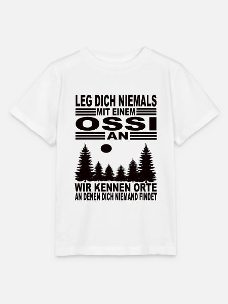 Leg Dich Niemals mit einem Ossi An - Stanley/Stella Kinder T-Shirt MINI CREATOR - Weiß