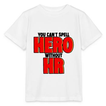 You Can't Spell Hero Without Hr - Stanley/Stella MINI CREATOR Kids’ T-Shirt - white - Front - Maike (125cm)