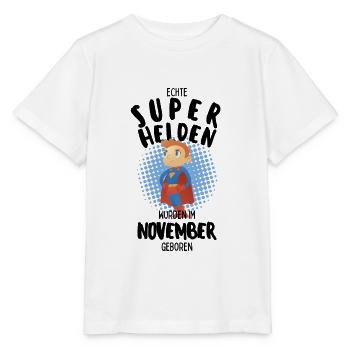 Echte Superhelden wurden im November geboren Junge - Stanley/Stella Kinder T-Shirt MINI CREATOR  - Weiß - Vorne - Maike (125cm)