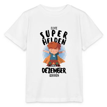 Echte Superhelden wurden im Dezember geboren Junge - Stanley/Stella Kinder T-Shirt MINI CREATOR  - Weiß - Vorne - Maike (125cm)