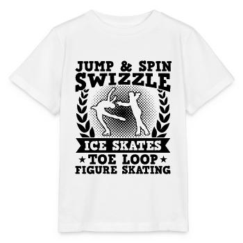 Jump And Spin Funny Ice Skating Quotes - Stanley/Stella MINI CREATOR Kids’ T-Shirt - white - Front - Maike (125cm)