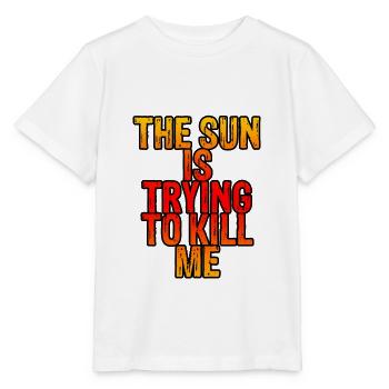 The Sun Is Trying To Kill Me 6 - Stanley/Stella Kinder T-Shirt MINI CREATOR  - Weiß - Vorne - Maike (125cm)