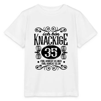35. Geburtstag Sprüche Frauen ich bin Knackige 35 - Stanley/Stella Kinder T-Shirt MINI CREATOR  - Weiß - Vorne - Maike (125cm)