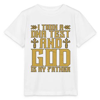 I Took A DNA Test And God Is My Father 17 - Stanley/Stella Kinder T-Shirt MINI CREATOR  - Weiß - Vorne - Maike (125cm)