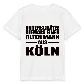 Alter Mann Köln Kölle NRW Geburtstag Ruhrgebiet - Stanley/Stella Kinder T-Shirt MINI CREATOR  - Weiß - Vorne - Maike (125cm)
