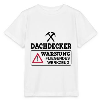 Dachdecker - Stanley/Stella Kinder T-Shirt MINI CREATOR  - Weiß - Vorne - Maike (125cm)