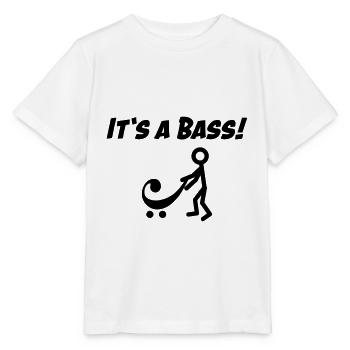 It's a bass! A new bass! - Stanley/Stella MINI CREATOR Kids’ T-Shirt - white - Front - Maike (125cm)