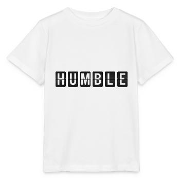 Humble - Demütig - T-shirt bio MINI CREATOR Stanley/Stella Enfant - blanc - Devant - Maike (125cm)