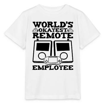 World's Okayest Remote Employee Funny Quarantine - Stanley/Stella Kinder T-Shirt MINI CREATOR  - Weiß - Vorne - Maike (125cm)