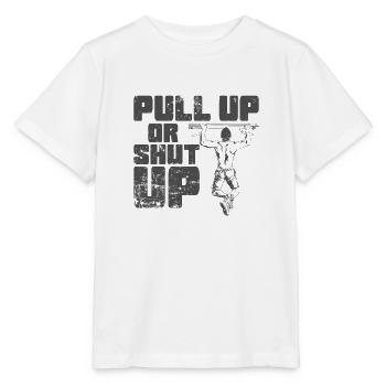 Pull up or shut up Calisthenics Fitness - Stanley/Stella MINI CREATOR Kids’ T-Shirt - white - Front - Maike (125cm)