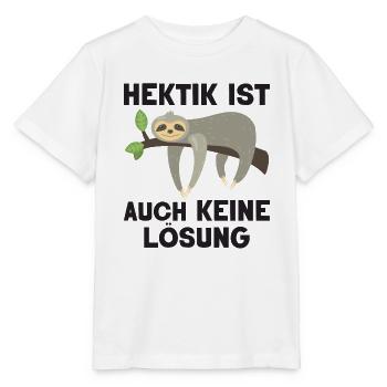 Hektik Ist Auch Keine Lösung - Stanley/Stella Kinder T-Shirt MINI CREATOR  - Weiß - Vorne - Maike (125cm)