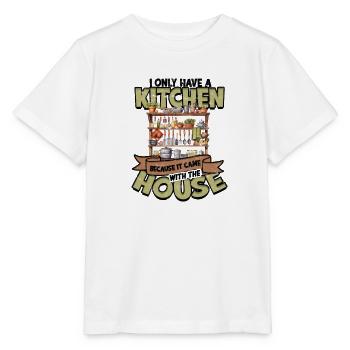 Ich habe eine Küche, weil sie mit dem Haus kam - - Stanley/Stella Kinder T-Shirt MINI CREATOR  - Weiß - Vorne - Maike (125cm)