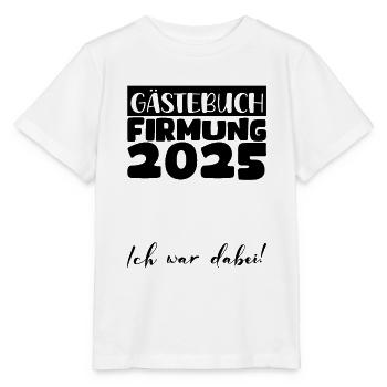 Confirmation 2025 Guest Book Gift Girls Boys - Stanley/Stella MINI CREATOR Kids’ T-Shirt - white - Front - Maike (125cm)