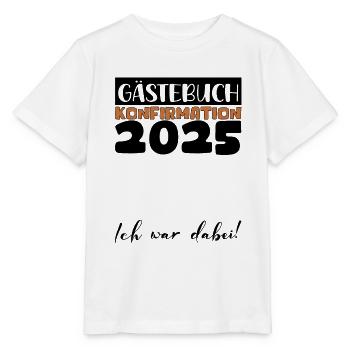 Confirmation 2025 Guest Book Decoration Girls Boys - Stanley/Stella MINI CREATOR Kids’ T-Shirt - white - Front - Maike (125cm)