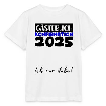 Confirmation 2025 Guest Book Decoration Girls Boys - Stanley/Stella MINI CREATOR Kids’ T-Shirt - white - Front - Maike (125cm)