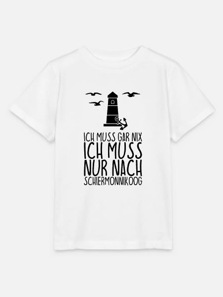 Ich muss gar nix Ich muss nur nach SCHIERMONNIKOOG - Stanley/Stella Kinder T-Shirt MINI CREATOR - Weiß