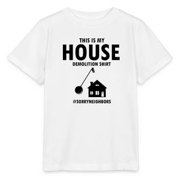 Démolition et rénovation de maisons - T-shirt bio MINI CREATOR Stanley/Stella Enfant - blanc - Devant - Maike (125cm)