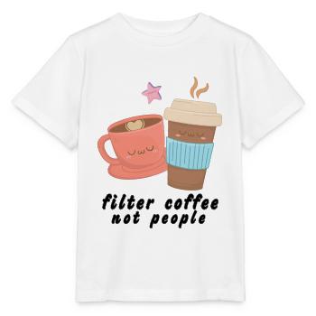 Filter Coffee Not People - Stanley/Stella MINI CREATOR Kids’ T-Shirt - white - Front - Maike (125cm)