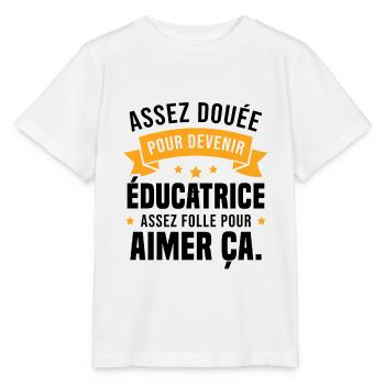 Assez douée pour devenir éducatrice assez folle - T-shirt bio MINI CREATOR Stanley/Stella Enfant - blanc - Devant - Maike (125cm)