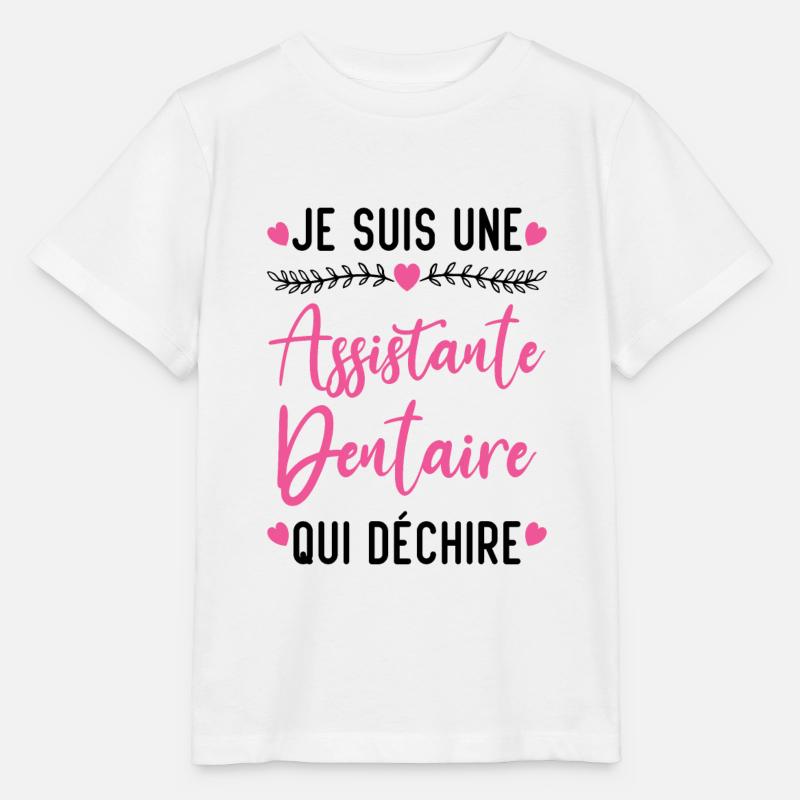 Je suis Assistante Dentaire qui Déchire - T-shirt bio MINI CREATOR Stanley/Stella Enfant - blanc