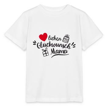 Herzlichen Glückwunsch Mama - Stanley/Stella Kinder T-Shirt MINI CREATOR  - Weiß - Vorne - Maike (125cm)