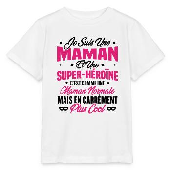 Je suis une maman et une super héroïne - T-shirt bio MINI CREATOR Stanley/Stella Enfant - blanc - Devant - Maike (125cm)