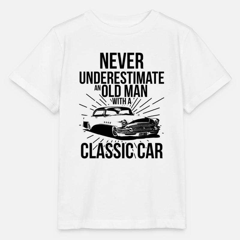 UNTERSCHÄTZEN SIE NIEMALS EINEN ALTEN MANN MIT OLDTIMER - Stanley/Stella Kinder T-Shirt MINI CREATOR  - Weiß