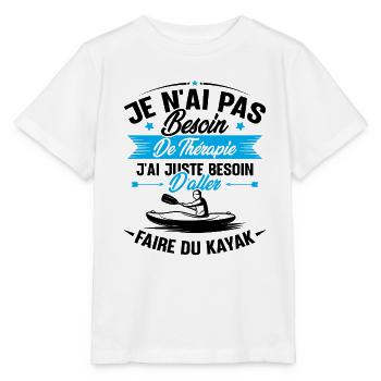 Cadeau j'ai juste besoin d'aller faire du kayak - T-shirt bio MINI CREATOR Stanley/Stella Enfant - blanc - Devant - Maike (125cm)