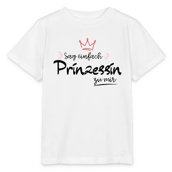 Sag einfach Prinzessin zu mir - Stanley/Stella Kinder T-Shirt MINI CREATOR  - Weiß - Vorne - Maike (125cm)