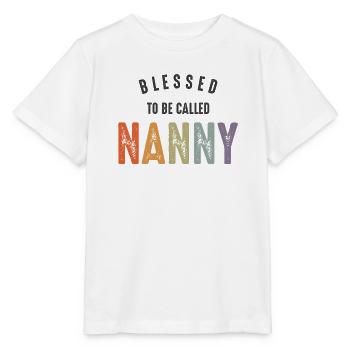 Gesegnet, Nanny genannt zu werden - Oma Mama - Stanley/Stella Kinder T-Shirt MINI CREATOR  - Weiß - Vorne - Maike (125cm)