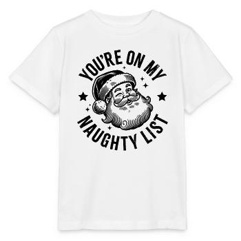 You're on my Naughty List Santa - Stanley/Stella MINI CREATOR Kids’ T-Shirt - white - Front - Maike (125cm)