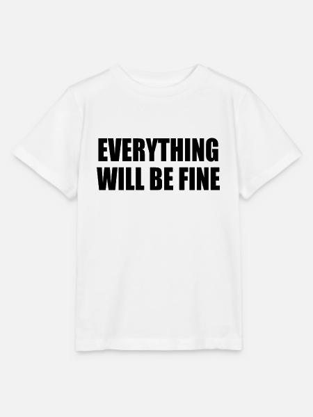 everything will be fine - Stanley/Stella Kinder T-Shirt MINI CREATOR - Weiß