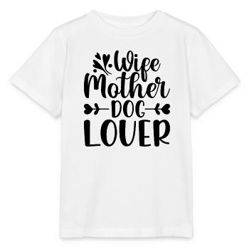 Ehefrau Mutter Hundeliebhaberin - Stanley/Stella Kinder T-Shirt MINI CREATOR  - Weiß - Vorne - Maike (125cm)