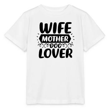 Ehefrau Mutter Hundeliebhaberin - Stanley/Stella Kinder T-Shirt MINI CREATOR  - Weiß - Vorne - Maike (125cm)